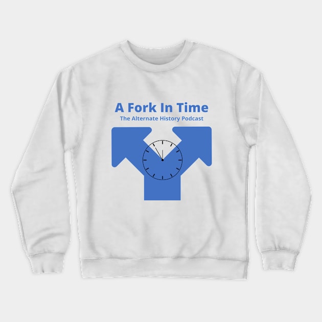 A Fork In Time (New) Crewneck Sweatshirt by aforkintime